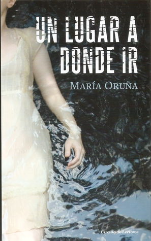 Un lugar a donde ir (Hardcover)