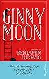 Ginny Moon by Benjamin Ludwig