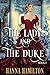 The Lady and the Duke, Book 1
