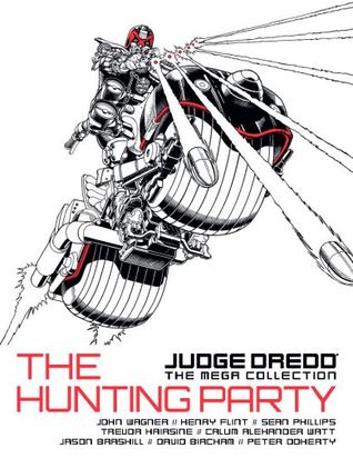 The Hunting Party (Judge Dredd: The Mega Collection, #41)