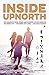 Inside UpNorth: The Complete Tour, Sport and Country Living Guide to Traverse City, Traverse City Area and Leelanau County