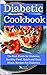 Diabetic Cookbook: The Best...
