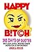 Happy Bitch: Achieve Happin...