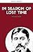 In Search Of Lost Time (All 7 Volumes) (Lecture Club Classics)