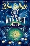 Out of the Wild Night