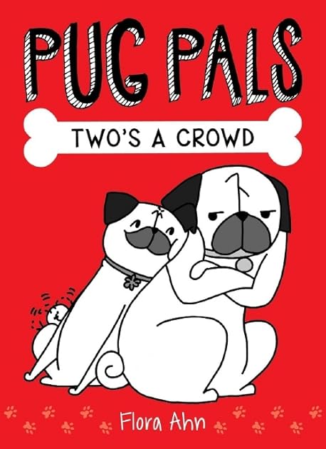 Two's a Crowd (Pug Pals, #1)