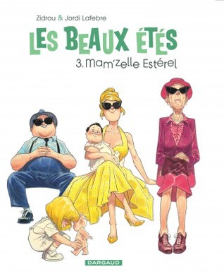 Mam'zelle Estérel (Les beaux étés, #3)