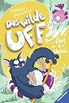 Das wilde Uff fährt in den Urlaub (Das wilde Uff #2)