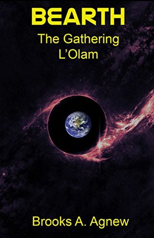 Bearth: The Grand Division: L'Olam (Bearth Trilogy Book 3)