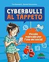 Cyberbulli al tappeto (Italian Edition)