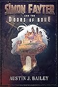Simon Fayter and the Doors of Bone (Simon Fayter, #1) 