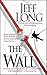 The Wall: A Thriller