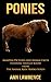 Ponies: Amazing Pictures an...