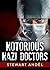 Notorious Nazi Doctors (The...