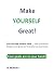 Make Yourself Great!
