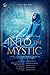 Into the Mystic, Volume One by J.C.  Long
