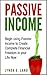 Passive Income by Lynda G. Land