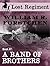 A Band of Brothers by William R. Forstchen