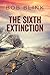 The Sixth Extinction