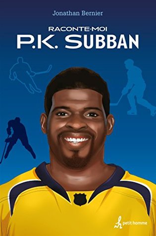Raconte-moi P.K. Subban - No 15 (Paperback)