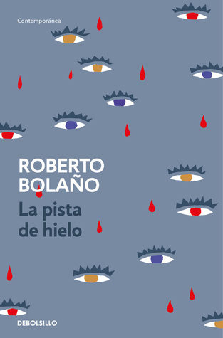 Tapa de La pista de hielo (Roberto Bolaño)
