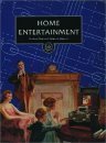 HOME ENTERTAINMENT (DISCOVERIES & INVENTIONS)