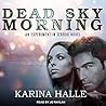 Dead Sky Morning by Karina Halle