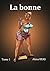 La bonne: Tome 1