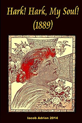 Hark! Hark, My Soul!