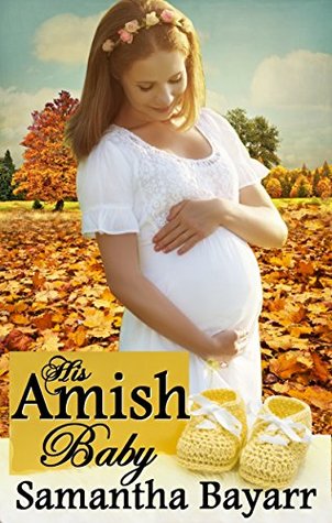 His Amish Baby 2 (Amish Christian Romance #2)