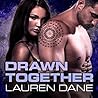 Drawn Together by Lauren Dane