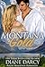 Montana Gold by Diane Darcy