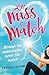 Miss Match (Windy City Magic, #1)