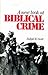A New Look at Biblical Crime