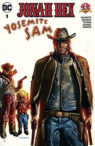 Jonah Hex/Yosemite Sam Special #1 (Kindle Edition)