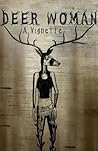 Deer Woman by Elizabeth LaPensée