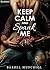 Keep Calm and Spank Me