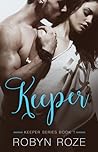 Keeper (Keeper Series, #1)