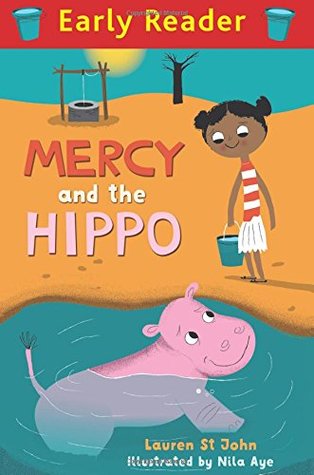 Early Reader: Mercy and the Hippo (Paperback)