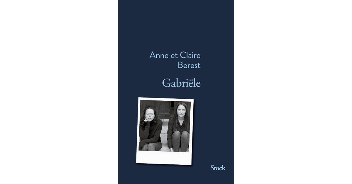 Gabriële by Anne Berest