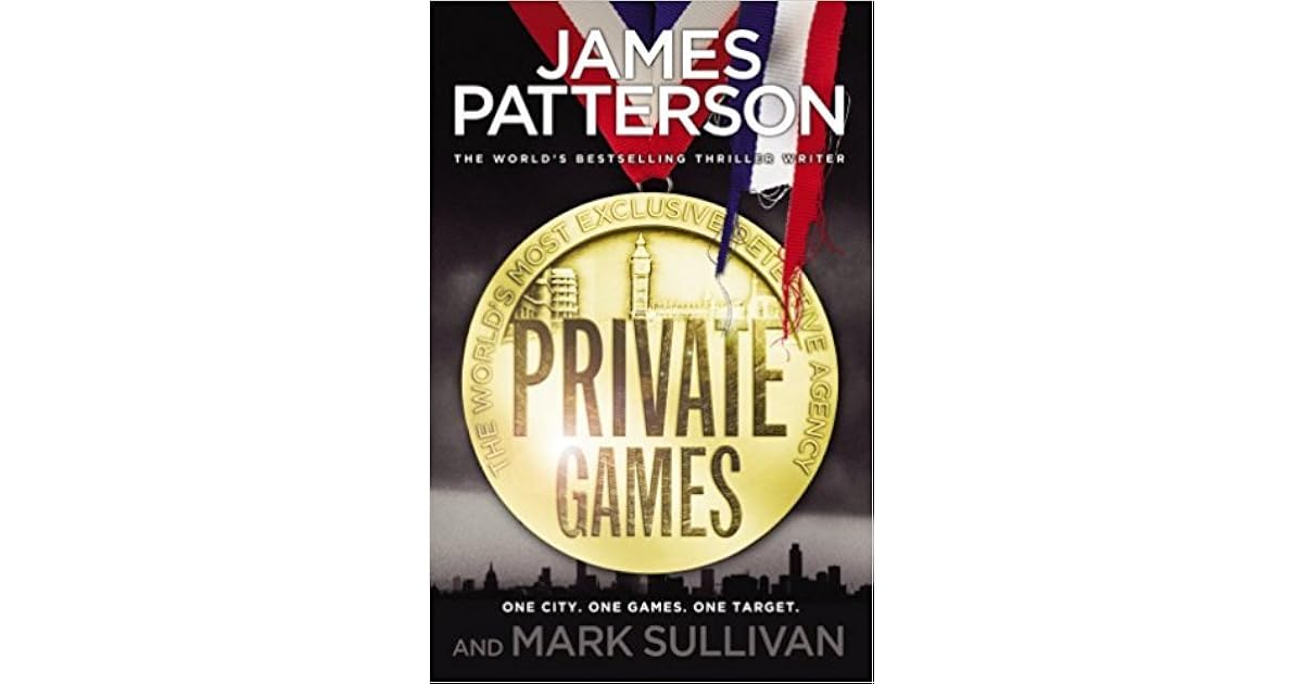 Private Games (Private, 3) by James Patterson