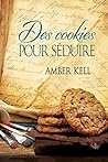 Des cookies pour séduire by Amber Kell