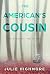 The American’s Cousin