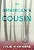 The American’s Cousin