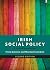 Irish Social Policy: A Crit...