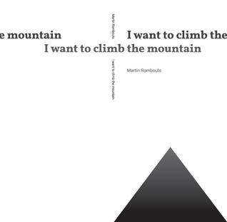 I want to climb the mountain