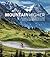 Mountain Higher: Europe's Extreme, Undiscovered and Unforgettable Cycle Climbs