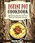 Instant Pot Cookbook: Irres...