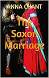 The Saxon Marriage (Women of the Dark Ages, #4)