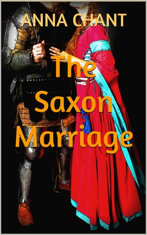 The Saxon Marriage (Women of the Dark Ages, #4)